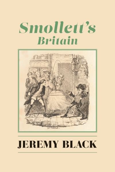 Smollett's Britain - Jeremy Black - Libros - St Augustine's Press - 9781587318528 - 23 de diciembre de 2022