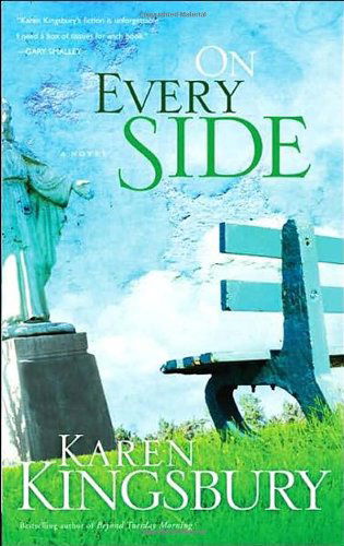 Cover for Karen Kingsbury · On Every Side: Sometimes Hope is Just Beyond the Walls (Paperback Book) [Reprinted edition] (2006)