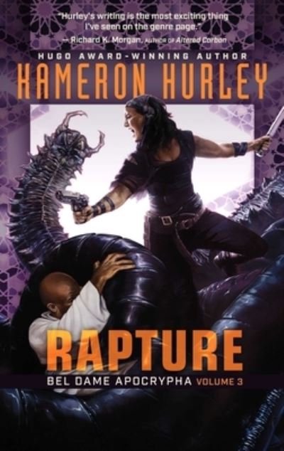 Cover for Kameron Hurley · Rapture Bel Dame Apocrypha Volume 3 (Paperback Book) (2018)