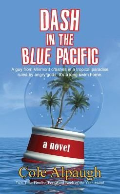 Cover for Cole Alpaugh · Dash in the Blue Pacific (Pocketbok) (2015)