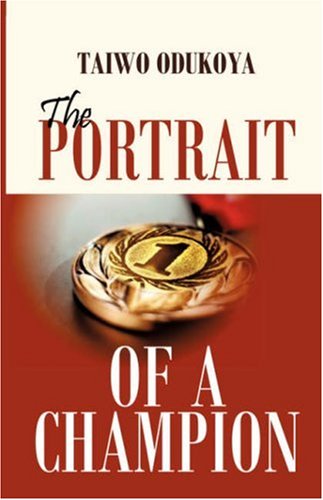 Cover for Taiwo Odukoya · Portrait of a Champion (Paperback Book) (2008)