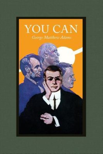 Cover for George Matthew Adams · You Can: a Collection of Brief Talks on the Most Important Topic in the World-- Your Success (Paperback Book) (2015)