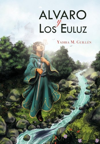 Cover for Yadira M. Guillen · Alvaro Y Los Euluz (Hardcover bog) [Spanish edition] (2011)