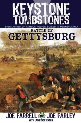 Cover for Lawrence Knorr · Keystone Tombstones Battle of Gettysburg: Biographies of Famous People Buried in Pennsylvania - Keystone Tombstones (Taschenbuch) [2nd edition] (2020)