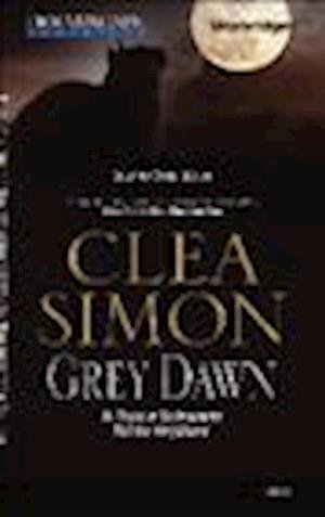 Cover for Clea Simon · Grey Dawn (N/A) (2013)