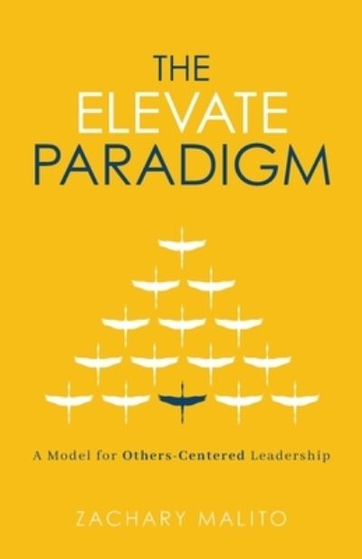 Cover for Zachary Malito · The Elevate Paradigm (Paperback Book) (2019)