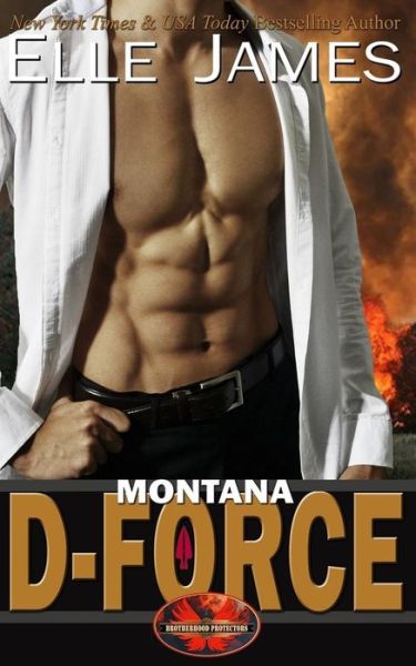 Montana D-Force - Elle James - Książki - Twisted Page Inc - 9781626950528 - 28 kwietnia 2016