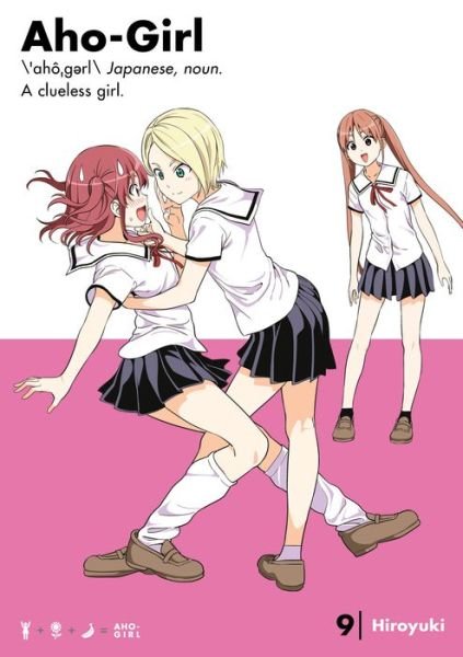 Cover for Hiroyuki · Aho-girl: A Clueless Girl 9 (Paperback Book) (2018)