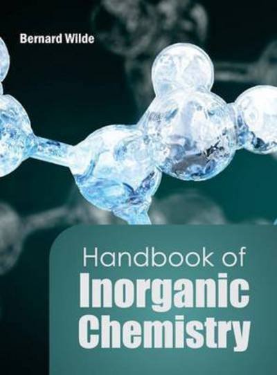 Cover for Bernard Wilde · Handbook of Inorganic Chemistry (Hardcover Book) (2015)