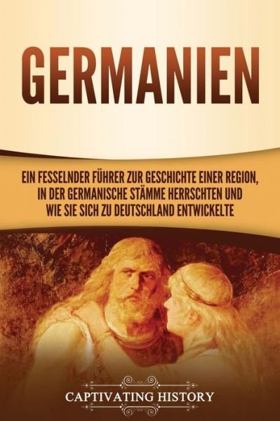 Cover for Captivating History · Germanien (Paperback Book) (2021)