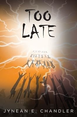 Cover for Jynean E. Chandler · Too Late (Paperback Book) (2021)