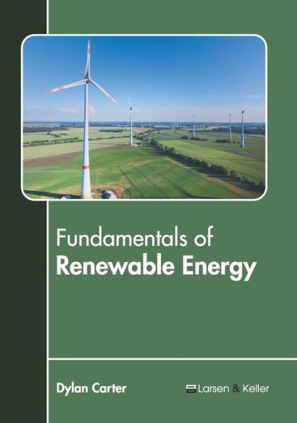 Cover for Dylan Carter · Fundamentals of Renewable Energy (Hardcover bog) (2022)