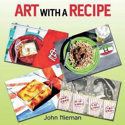 Cover for John Nieman · Art with a Recipe (Paperback Book) (2019)