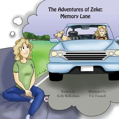 Cover for Author Kelly Robertson · The Adventures of Zeke (Paperback Book) (2019)