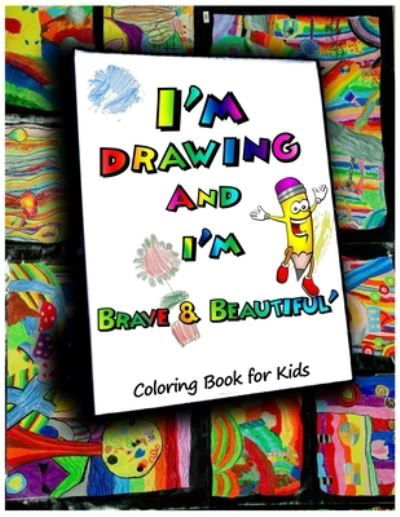 Cover for Vadianshi Planners · I am drawing, Brave &amp; Beautiful (Paperback Book) (2019)