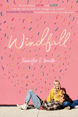 Cover for Jennifer E Smith · Windfall (Hardcover Book) (2021)