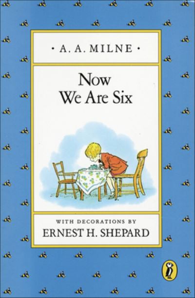 Cover for A A Milne · Now We Are Six (Hardcover Book) (2021)