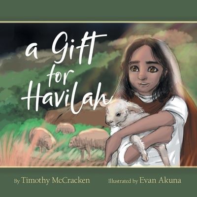 Cover for Timothy Mccracken · A Gift for Havilah (Paperback Book) (2021)