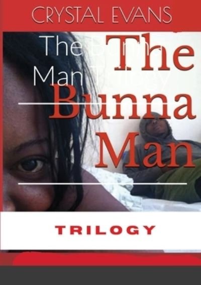 Cover for Crystal Evans · The Bunna Man Trilogy (Pocketbok) (2021)