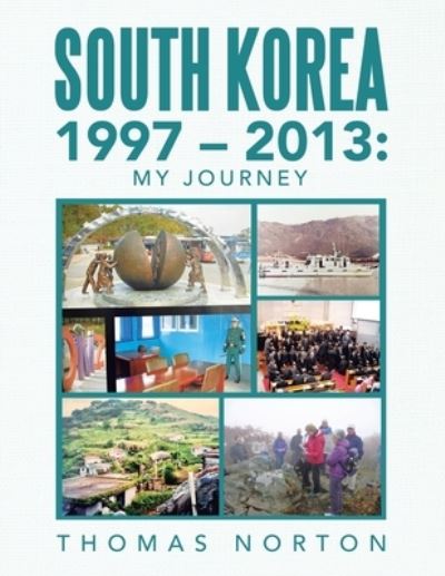 Cover for Thomas Norton · South Korea 1997 - 2013 (Book) (2023)
