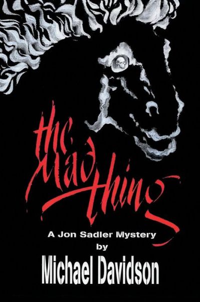 Cover for Professor Michael Davidson · The Mad Thing (Paperback Book) (2020)