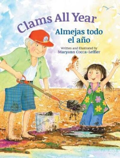 Cover for Maryann Cocca-Leffler · Clams All Year / Almejas Todo El Ano (Gebundenes Buch) (2016)