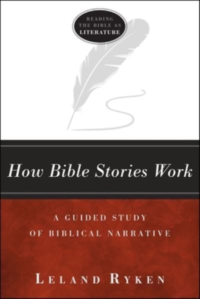 Cover for Leland Ryken · How Bible Stories Work (Pocketbok) (2018)