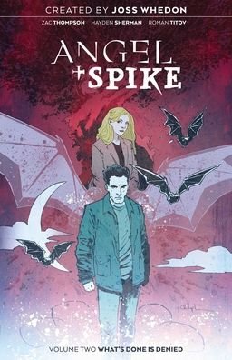Angel & Spike Vol. 2 - Angel - Zac Thompson - Libros - Boom! Studios - 9781684156528 - 5 de agosto de 2021