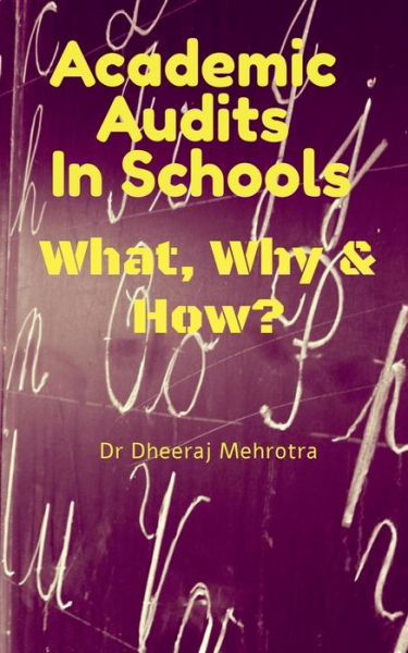 Cover for Dheeraj Mehrotra · Academic Audits In Schools (Taschenbuch) (2021)