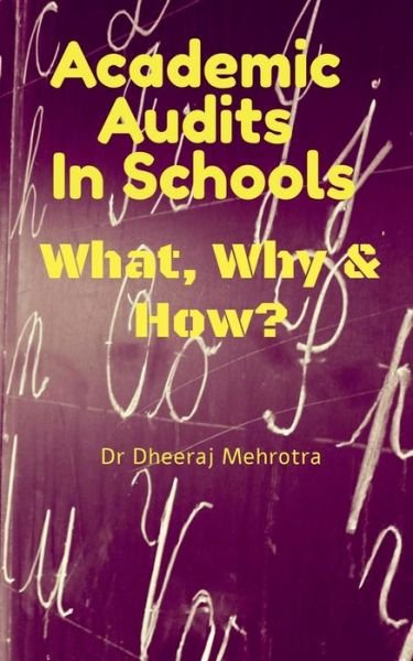 Cover for Dheeraj Mehrotra · Academic Audits In Schools (Paperback Bog) (2021)