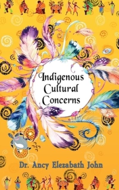 Cover for Ancy · Indigenous Cultural Concerns (Book) (2021)