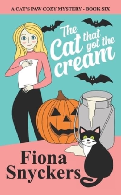 Cover for Fiona Snyckers · The Cat That Got the Cream (Paperback Book) (2019)
