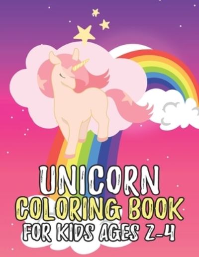 Cover for Jayce Carter · Unicorn Coloring Book for Kids Ages 2-4 (Paperback Book) (2019)