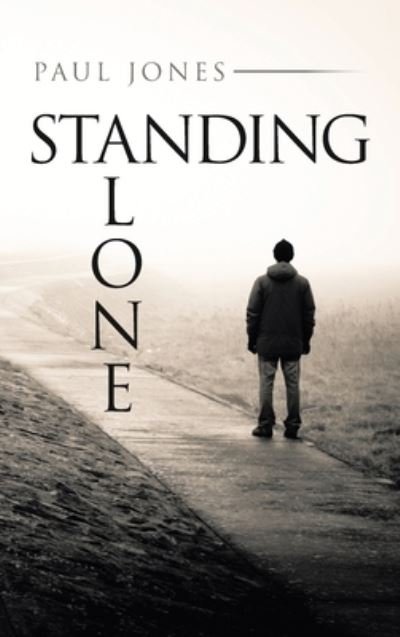 Cover for Paul Jones · Standing Alone (Innbunden bok) (2021)