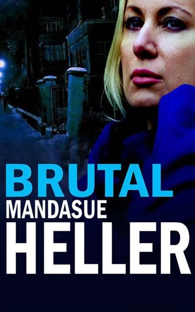 Cover for Mandasue Heller · Brutal (CD) (2021)