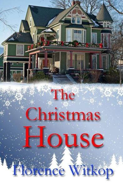 Cover for Florence Witkop · The Christmas House (Paperback Book) (2018)