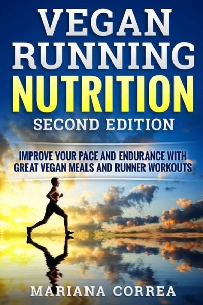 Cover for Mariana Correa · VEGAN RUNNING NUTRITION SECOND EDiTION (Paperback Book) (2018)