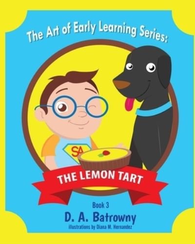 Cover for D a Batrowny · The Lemon Tart (Paperback Book) (2019)