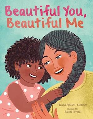 Cover for Tasha Spillett-Sumner · Beautiful You, Beautiful Me (N/A) (2022)