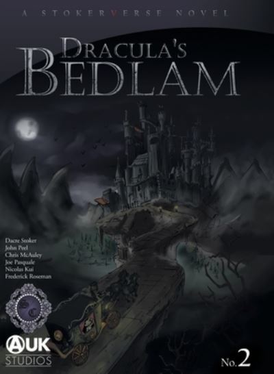 Cover for Dacre Stoker · Dracula's Bedlam - Stokerverse (Hardcover Book) [Collector's Hardback edition] (2021)