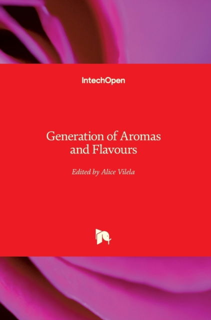 Cover for Alice Vilela · Generation of Aromas and Flavours (Hardcover Book) (2018)