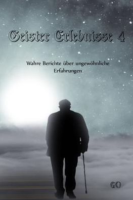 Cover for Geister Omis · Geister Erlebnisse 4 (Paperback Book) (2018)