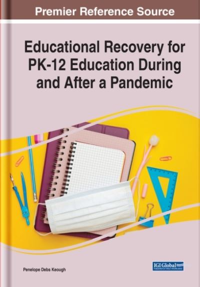 Cover for Penelope D. Keough · Educational Recovery for PK-12 Education During and After a Pandemic (Hardcover Book) (2021)