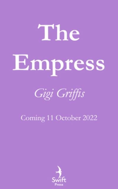 Cover for Gigi Griffis · The Empress: A Dazzling Love Story | As Seen on Netflix (Paperback Book) (2022)