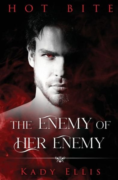 Cover for Kady Ellis · Enemy of Her Enemy (Book) (2023)