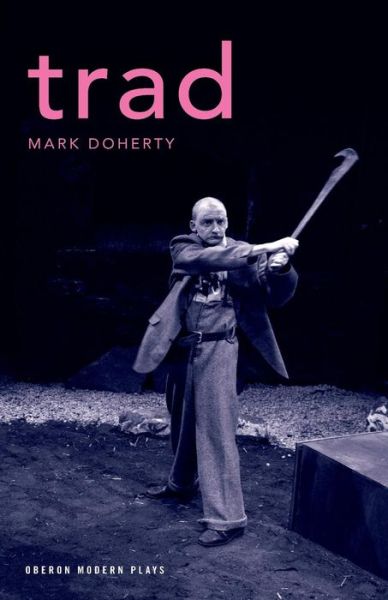 Cover for Mark Doherty · Trad - Oberon Modern Plays (Pocketbok) (2007)