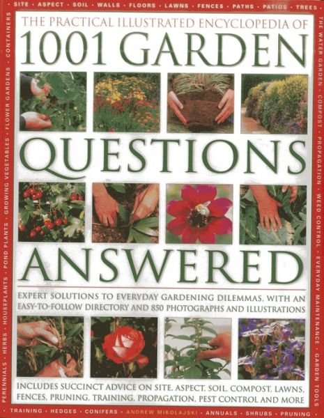 Cover for Andrew Mikolajski · Practical Illustrated Encyclopedia of 1001 Garden Questions Answered (Gebundenes Buch) (2013)