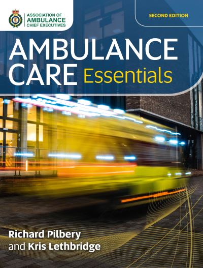 Cover for Richard Pilbery · Ambulance Care Essentials (Paperback Book) (2019)