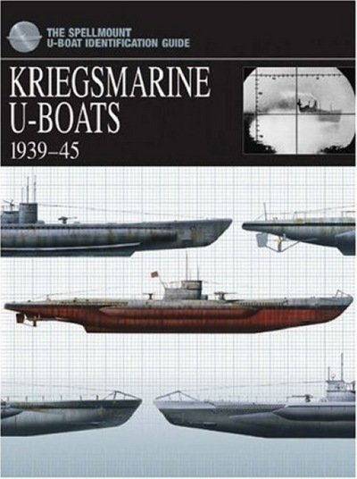 Cover for Chris Bishop · Kriegsmarine U-Boats 1939-45: The Spellmount U-Boat Identification Guide (Paperback Bog) (2006)