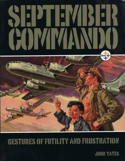 September Commando - John Yates - Books - AK Press - 9781873176528 - July 1, 2001